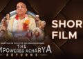 The Empowered Acharya Returns | Short Film HKM Mumbai