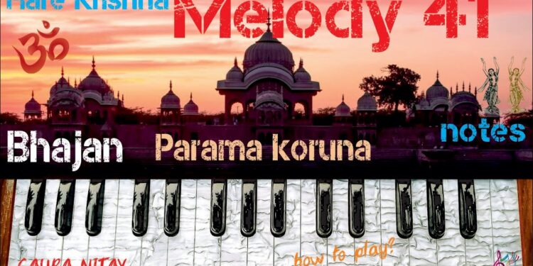 41-60 Melody Hare Krishna on the harmonium